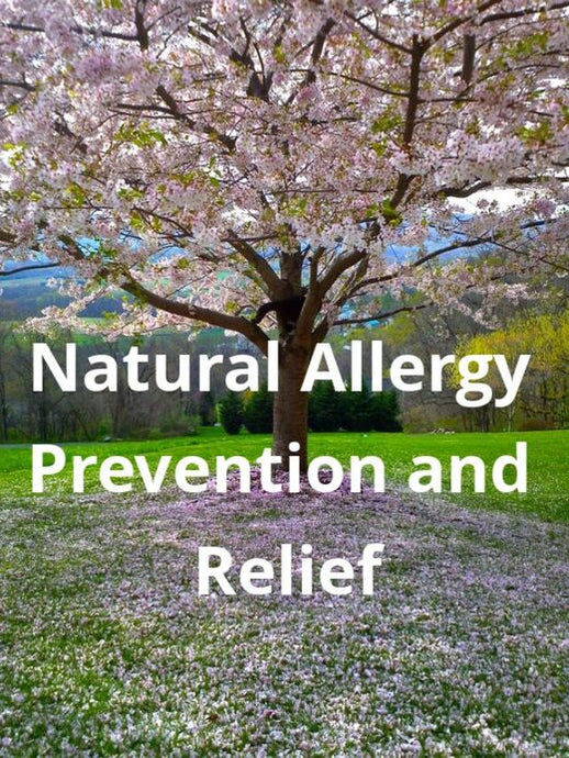 Natural Allergy Prevention And Relief