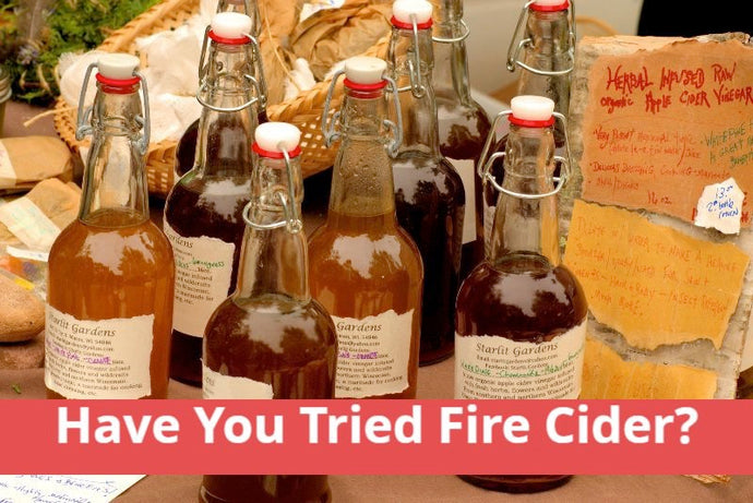 Have You Tried Fire Cider?