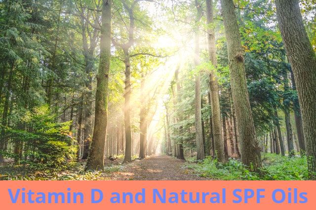 Vitamin D And Natural SPF Oils